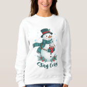 Sweatshirt Stay Cozy Winter Snowman With Hot Cocoa (Devant)