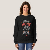Sweatshirt Stay Home With My Cat Cozy Introvert Cat Lover  (Devant entier)