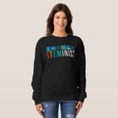 Sweatshirt Steminist Science Technology Engineering Math STEM (Devant entier)