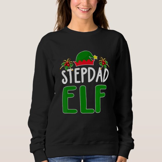 Sweatshirt Stepdad Elf Correspondant Famille Costume de Noël  (Devant)