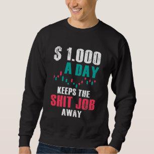 Sweatshirt Stock Marché Jour de négociation Trader Investis