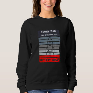 Sweatshirt Stonton Papa - Comme Un Père Ordinaire Mais Un Gla