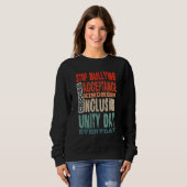 Sweatshirt Stop Bullying Choose Acceptance Kindness Inclusion (Devant entier)