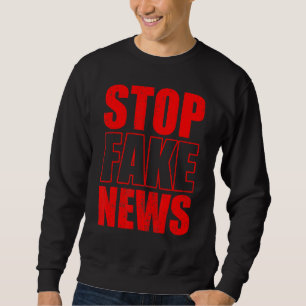 Sweatshirt Stop Fake News Droits Journalistes Journalistes Pr