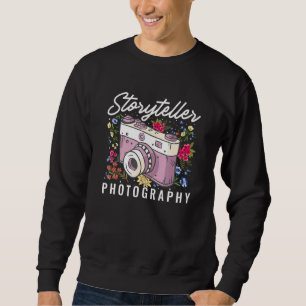 Sweatshirt Storyteller Photographe Caméra Photographe Flowe