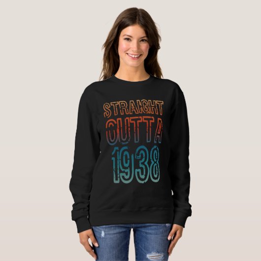 Sweatshirt Straight Outta 1938 (Devant entier)