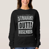 Sweatshirt Straight Outta Rosenberg (Devant)