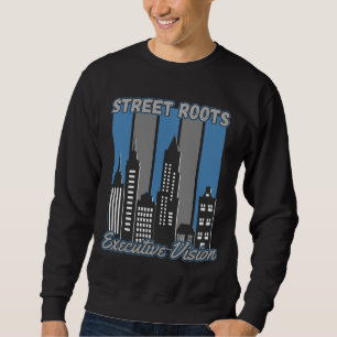 Sweatshirt Street Roots Executive Vision™ Pouvoir discret hér