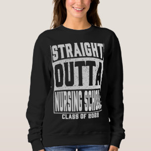 Sweatshirt Stright Outta Nursing School Boys & Kids Graduati
