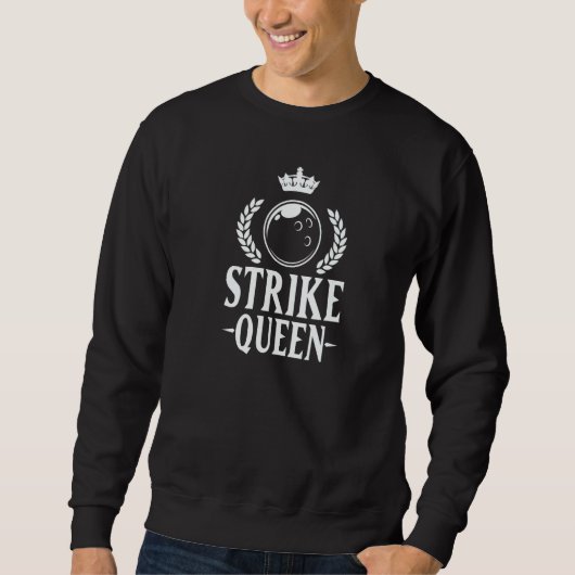 Sweatshirt Strike Queen Cute Bowling League Girl   (Devant)