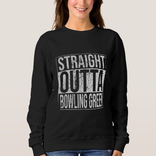 Sweatshirt Strit Outta Bowling Green Vintage (Devant)