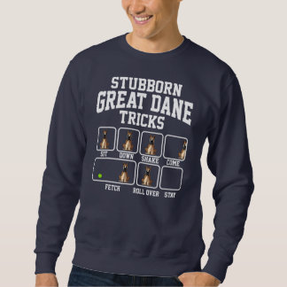 Sweatshirt Stubborn Great Dane Dog 