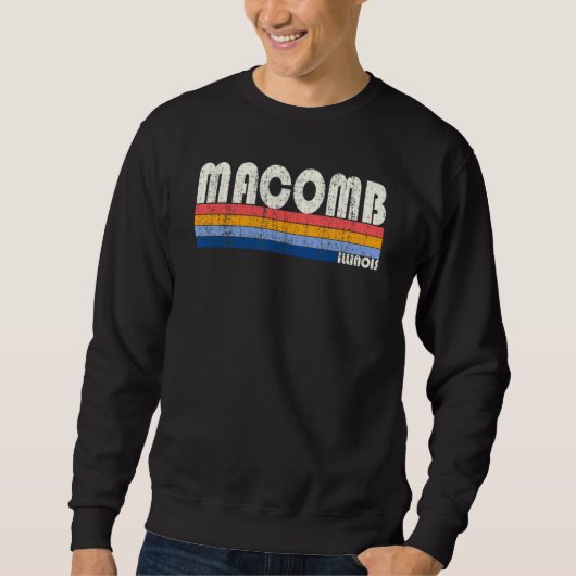 Sweatshirt Style les années 70 80s Style Macomb Illinois (Devant)