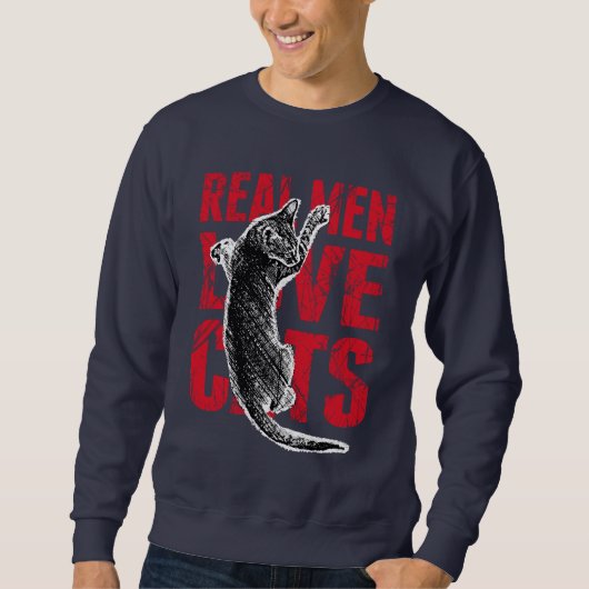 Sweatshirt Style strident de vrais d'hommes chats d'amour (Devant)