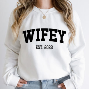 Sweatshirt Style Varsity Wifey Est. Minimaliste annuel