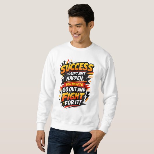 Sweatshirt Success Fighter Quote (Devant entier)