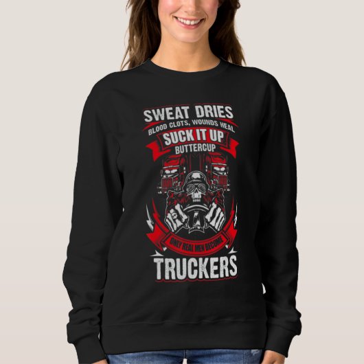Sweatshirt Suck It Up Buttercup Truckers (Devant)