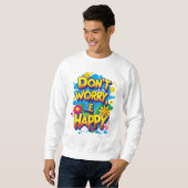 Sweatshirt Sudadera Don't Worry, Be Happy (Devant entier)