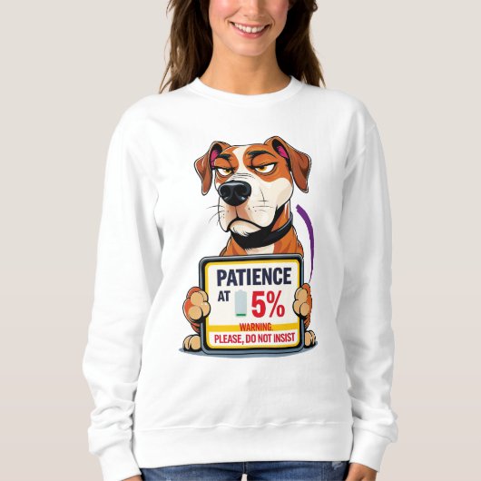 Sweatshirt Sudadera Paciencia Baja al 5% (Devant)