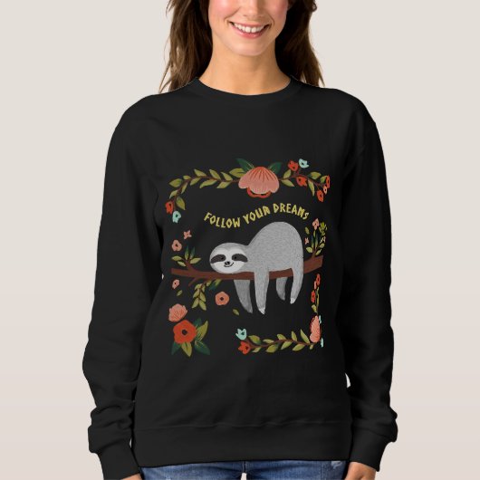 Sweatshirt Suivez votre Sloth Dreams (Devant)