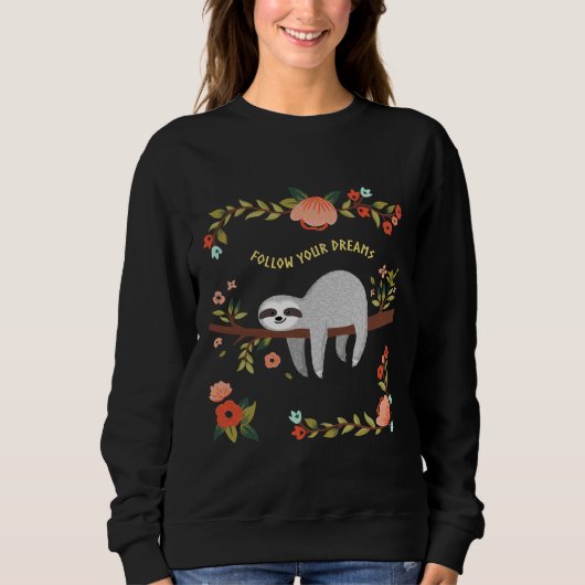 Sweatshirt Suivez votre Sloth Dreams (Devant)