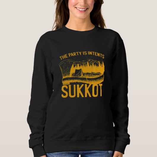 Sweatshirt SUKKOT The Party is Intents 11 (Devant)