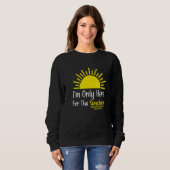 Sweatshirt Summer Beach Vacation I'm Only Here For The Sunshi (Devant entier)