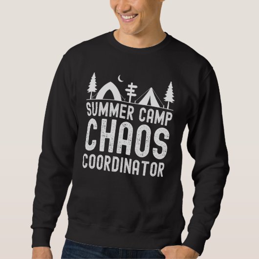 Sweatshirt Summer Camp Chaos Coordinator Camping Kindergarten (Devant)