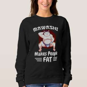 Sweatshirt Sumo Wrestler Chat À Mawashi Rend Les Gens Gras