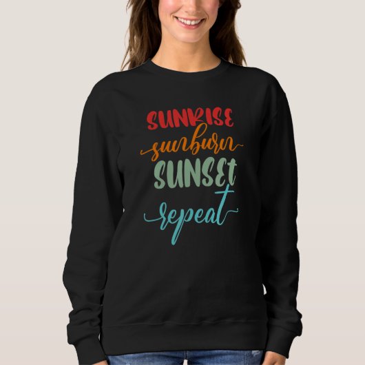Sweatshirt Sunrise Sunburn Sunset Repeat Funny Jamaica Reggae (Devant)