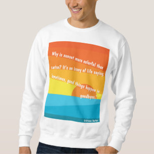 Sweatshirt Sunset est la musique d'ouverture de la nuit