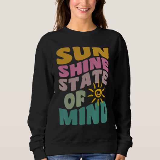 Sweatshirt Sunshine State Of Mind Retro Summer Groovy Florida (Devant)