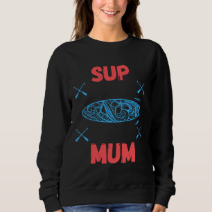 Sweatshirt SUP Mum - Montez la planche à pédales, bleu et ros