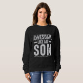 Sweatshirt Super Comme Mon Fils Maman Papa (Devant entier)