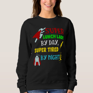 Sweatshirt Super Déjeuner Lady By Day Fatigué By Night Cafete