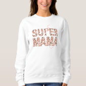 Sweatshirt Super Mama Typographie Pois joueurs (Devant)