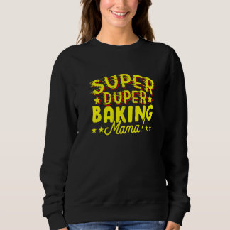 Sweatshirt Super Maman de la Pâtisserie