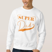 Sweatshirt Super papa (Devant)