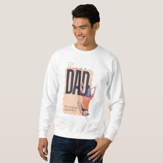 Sweatshirt Super papa (Devant entier)