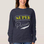 Sweatshirt Super parent (Devant)