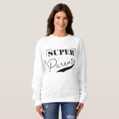 Sweatshirt Super parent (Devant entier)