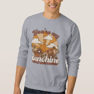Sweatshirt Super rétro   Vous êtes mon soleil