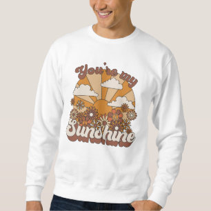 Sweatshirt Super rétro   Vous êtes mon soleil