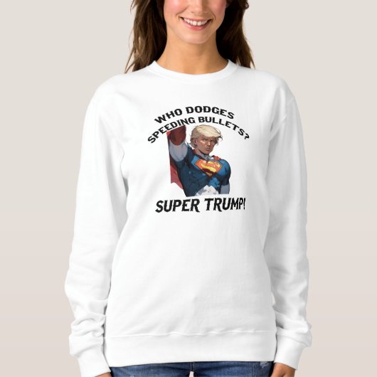 Sweatshirt Super Trump (Devant)
