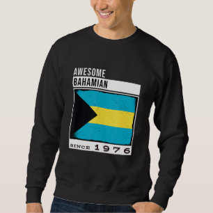 Sweatshirt Superbe Bahaméen depuis 1976 Bahaméen 46e annivers