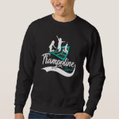 Sweatshirt Superbe Équipe de Trampoline de Fête de Saut (Devant)