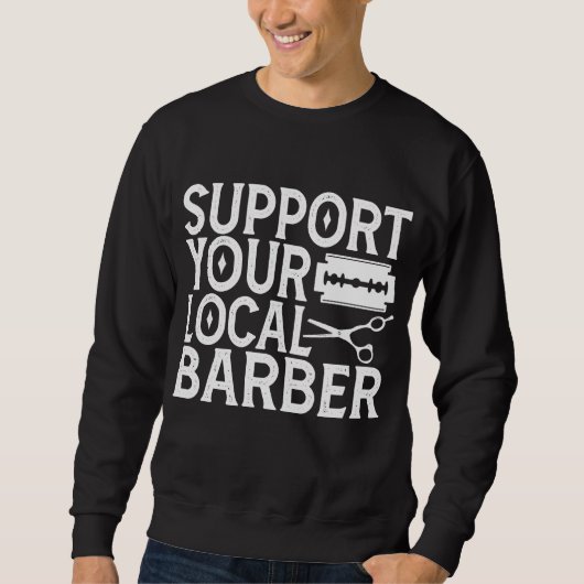 Sweatshirt Support de votre barbier local 2024 (Devant)