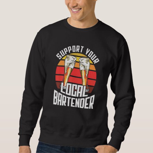 Sweatshirt Support de votre Bartender Barkeeper Bar Fun Alc (Devant)