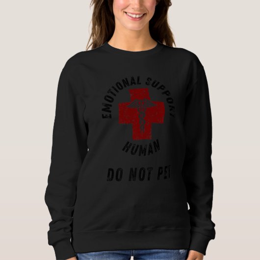 Sweatshirt Support émotionnel Humain Ne pas animal de compagn (Devant)