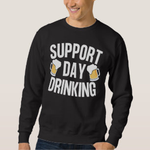 Sweatshirt Support Jour de Boisson Drôle Bière 2024